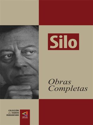 cover image of [Colección del Nuevo Humanismo] Silo. Obras completas